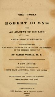 Cover of: The works of Robert Burns by Robert Burns, Robert Burns