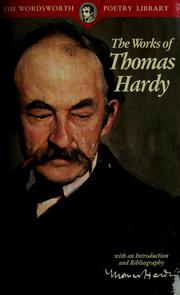 Cover of: The works of Thomas Hardy: with an introduction and bibliography.