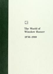 Cover of: The world of Winslow Homer, 1836-1910 by James Thomas Flexner