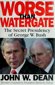 Cover of: Worse than Watergate by John W. Dean