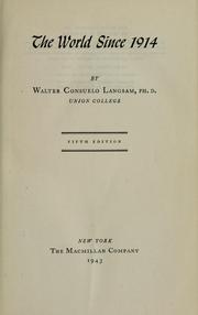 Cover of: The world since 1914 by Walter Consuelo Langsam