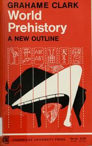 Cover of: World prehistory by Grahame Clark