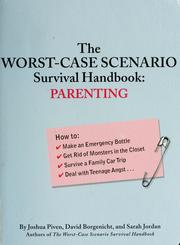 Cover of: The worst-case scenario survival handbook. by Joshua Piven