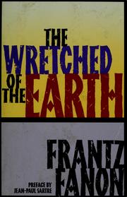 Cover of: The Wretched of the earth by Frantz Fanon