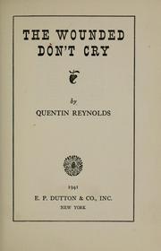 Cover of: The wounded don't cry