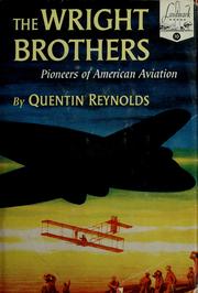 Cover of: The Wright Brothers, pioneers of American aviation