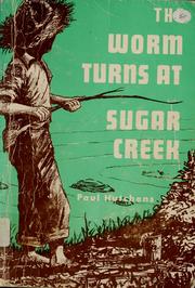 Cover of: The worm turns at Sugar Creek