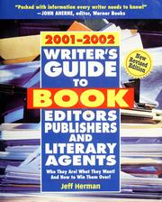 Cover of: Writer's guide to book editors, publishers, and literary agents 2001-2002 by Jeff Herman