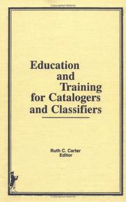 Cover of: Education and training for catalogers and classifiers