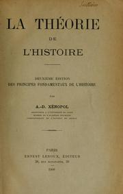 Cover of: La théorie de l'histoire by A. D. Xenopol, A. D. Xenopol