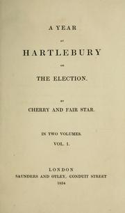 Cover of: A year at Hartlebury: or, The election