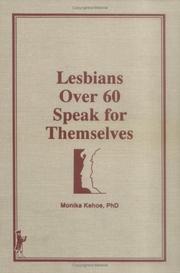 Cover of: Lesbians over 60 speak for themselves by Monika Kehoe