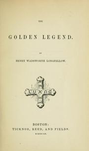 Cover of: The golden legend. -- by Henry Wadsworth Longfellow