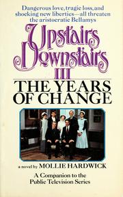Cover of: The years of change by Mollie Hardwick