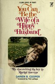 Cover of: You can be the wife of a happy husband