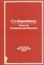 Cover of: Co Dependency: Issues in Treatment and Recovery
