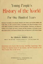 Cover of: Young people's history of the world for one hundred years ... by Charles Morris