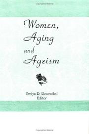 Cover of: Women, aging, and ageism by Evelyn R. Rosenthal, editor.
