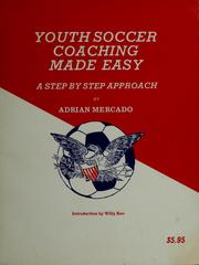Cover of: Youth soccer coaching made easy by Adrian Mercado, Adrian Mercado