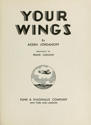 Cover of: Your wings by Assen Jordanoff
