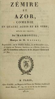 Cover of: Zemire et azor, comedie en quatre actes et en vers, melee de chants by Jean François Marmontel