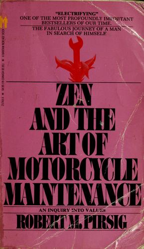 Zen and the art of motorcycle maintenance (1984 edition) | Open Library
