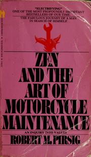 Cover of: Zen and the art of motorcycle maintenance