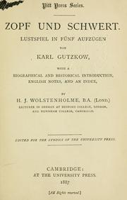 Cover of: Zopf und Schwert: Lustspiel in fünf Aufzügen.  With a biographical and historical introd., English notes, and an index