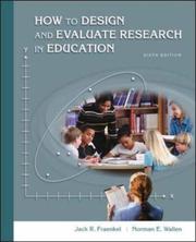 Cover of: How to Design and Evaluate Research in Education with PowerWeb by Jack R Fraenkel, Norman E. Wallen