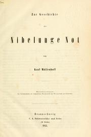 Cover of: Zur Geschichte der Nibelunge Not. by Karl Müllenhoff