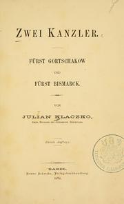 Cover of: Zwei Kanzler.: Fürst Gortschakow und Fürst Bismarck.