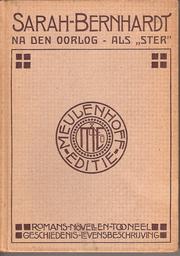 Cover of: Gedenkschriften van Sarah Bernhardt by vert.: J. Clant van der Mijll-Piepers