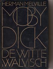 Cover of: Moby Dick, of De witte walvisch by Herman Melville ; [vert. door J.W.F. Weruméus Buning]