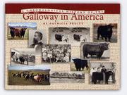 A chronological history of the Galloway in America by Patricia Pruitt