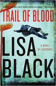 Trail of blood by Lisa Black