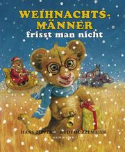 Cover of: Weihnachtsmänner frisst man nicht by Hans Zippert