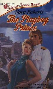 The Playboy Prince by Nora Roberts