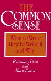 Cover of: The common sense: what to write, how to write it, and why