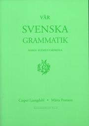 Vår svenska grammatik by Casper Ljungdahl