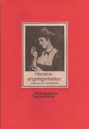 Cover of: Herzensangelegenheiten: Liebe aus der Gartenlaube