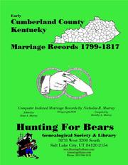 Early Cumberland County Kentucky Marriage Records 1799-1817 by Nicholas Russell Murray