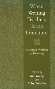 Cover of: When writing teachers teach literature by edited by Art Young and Toby Fulwiler.