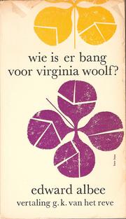Cover of: Wie is er bang voor Virginia Woolf?: toneelspel in drie bedrijven