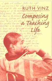 Cover of: Composing a teaching life