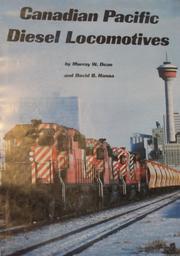 Canadian Pacific diesel locomotives by Murray W. Dean