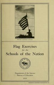 Cover of: Flag exercises for the schools of the Nation