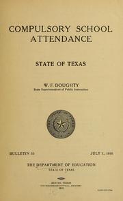 Cover of: Compulsory school attendance by Texas