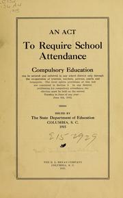 Cover of: An act to require school attendance by South Carolina