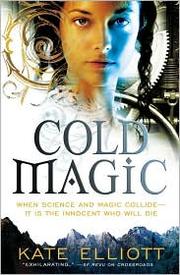 Cover of: Cold magic by Kate Elliott