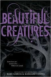Cover of: Beautiful Creatures by 